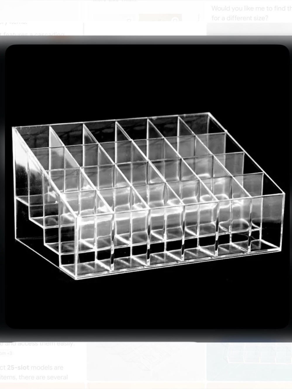 Clear acrylic cascading multi-level, tiered organizer storage- 25 slot